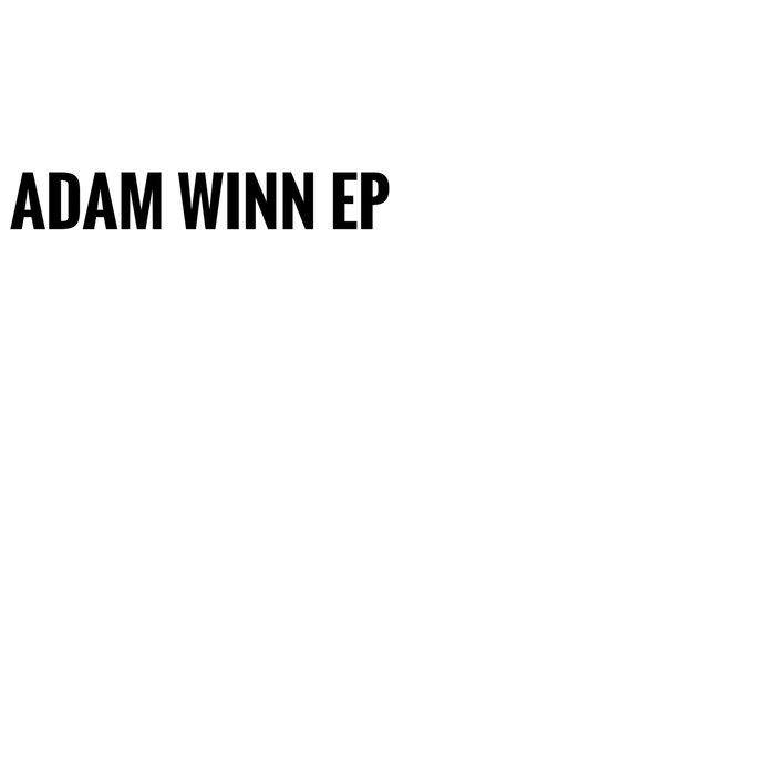 Adam Winn’s EP