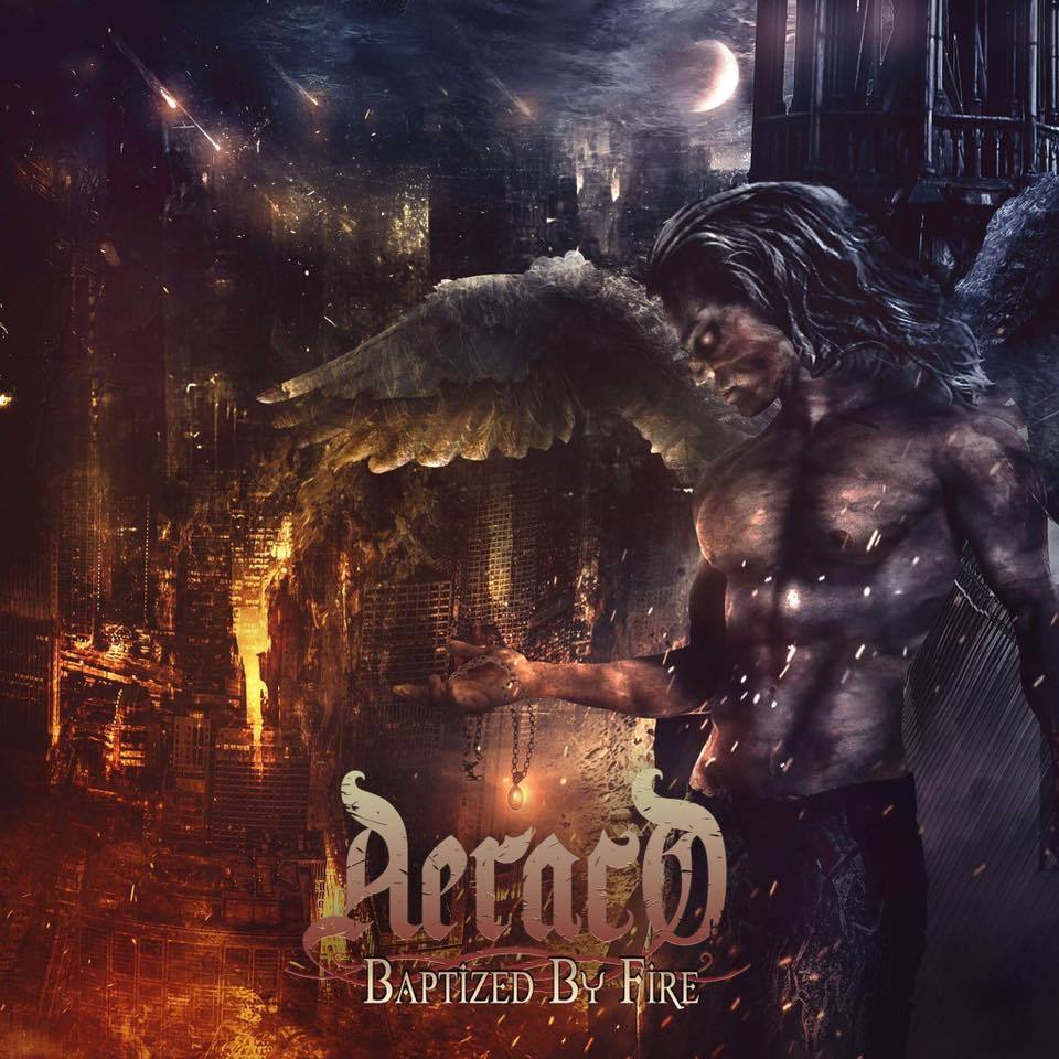 Aeraco's Baptized By Fire