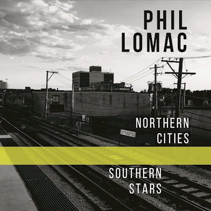 Phil Lomac's Northern Cities Southern Stars