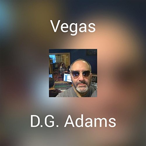 D.G. Adams Single ‘Vegas’