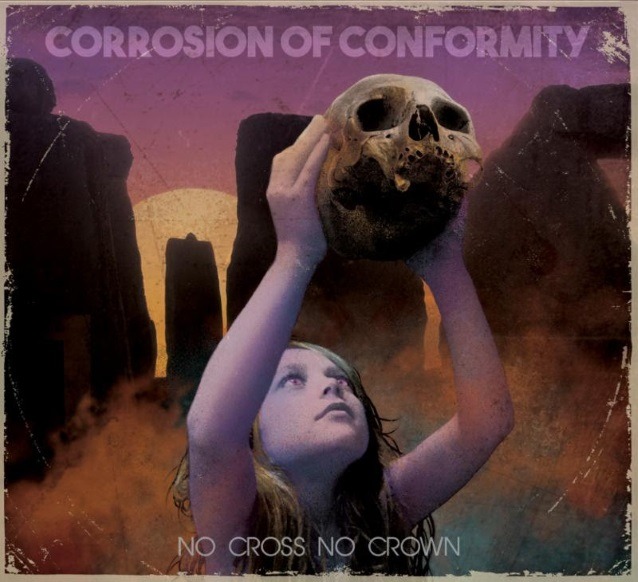 Corrosion Of Conformity’s No Cross No Crown