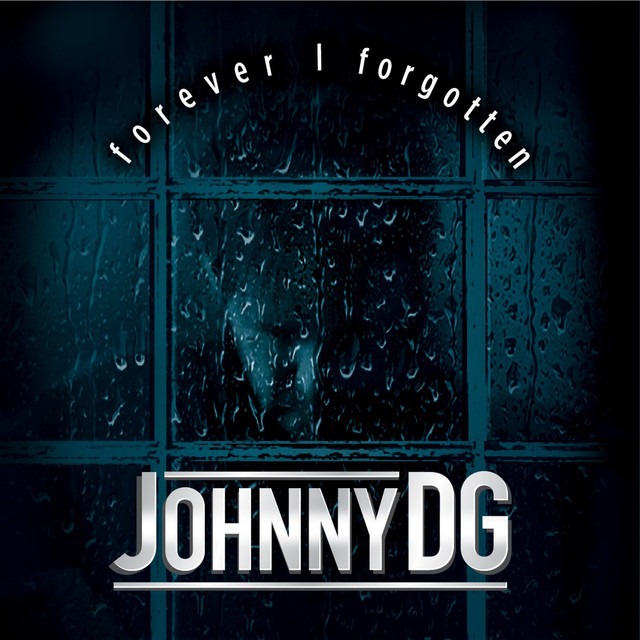 Johnny DG's Forever/Forgotten