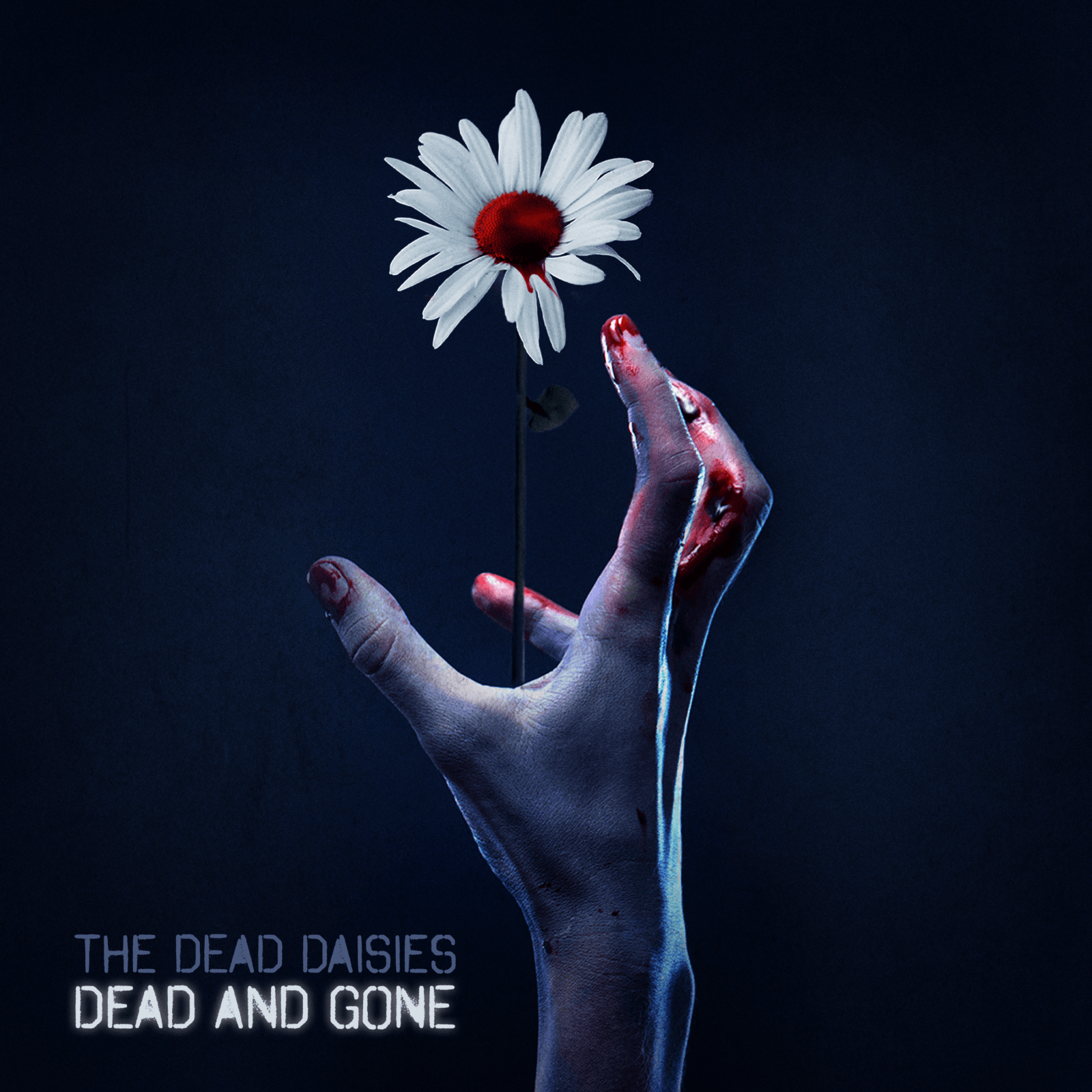 THE DEAD DAISIES - “DEAD AND GONE” - OR ARE THEY??