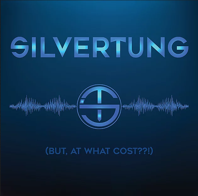 Silvertung's But At What Cost?