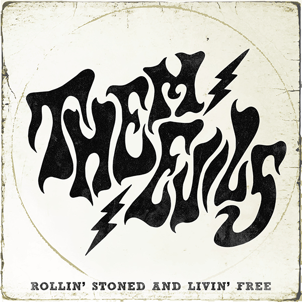 Them Evils - Rollin' Stoned and Livin' Free