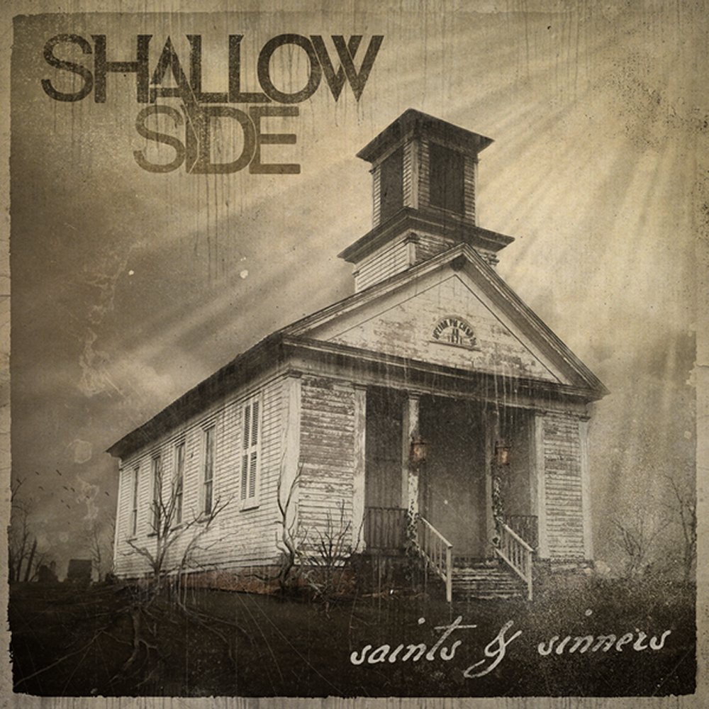 Shallow Side's Saints & Sinners
